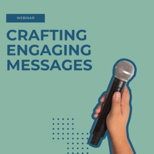 Crafting Engaging Messages