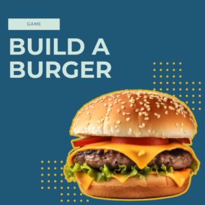 Build a Burger Game