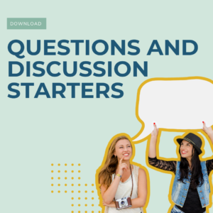 Questions and Discussion Starters