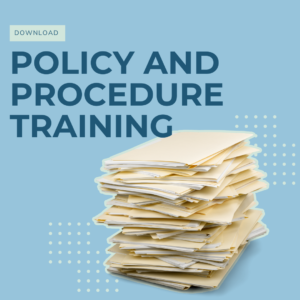 Policy and Procedure Training