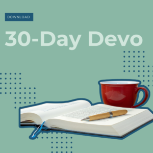 30 Day Devo
